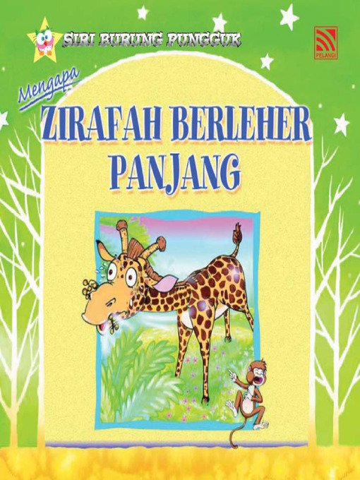 Title details for Mengapa Zirafah Berleher Panjang by Farida Bt Mohd - Available